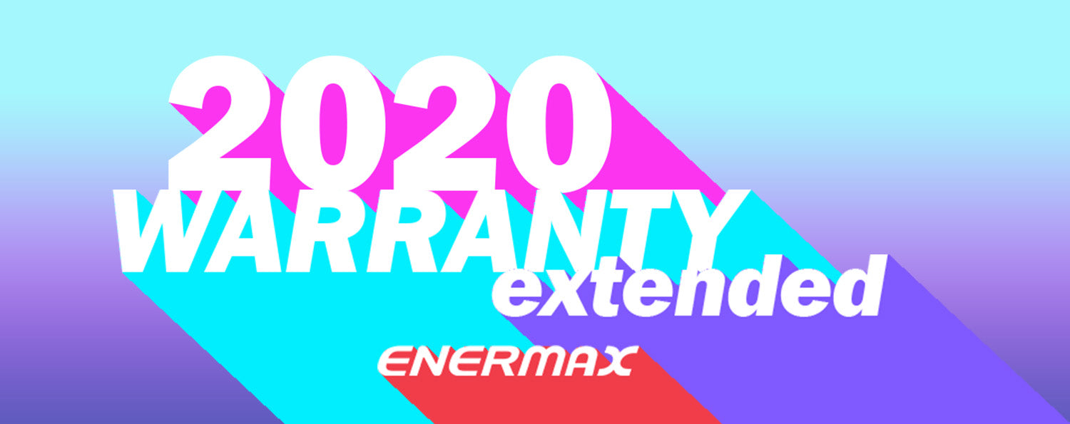 Enermax USA Extends Warranty For All Purchases Made In 2020
