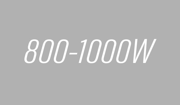 800-1000W